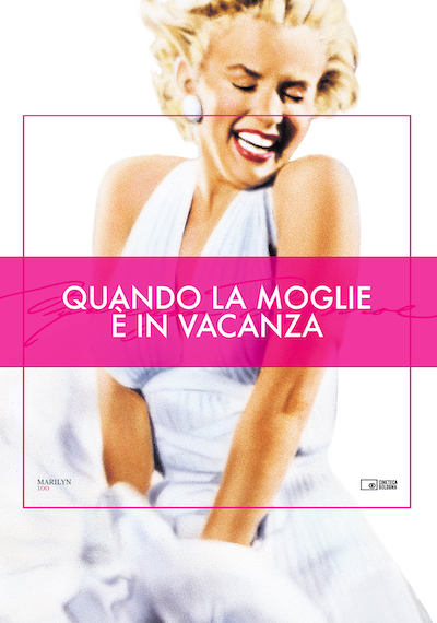Quando la moglie è in vacanza